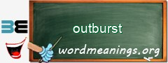 WordMeaning blackboard for outburst